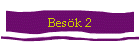 Bes�k 2