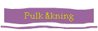 Pulk �kning