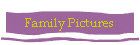 Family Pictures