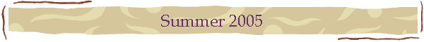 Summer 2005