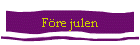 F�re julen