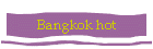 Bangkok hot