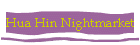 Hua Hin Nightmarket