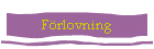 F�rlovning