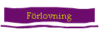F�rlovning