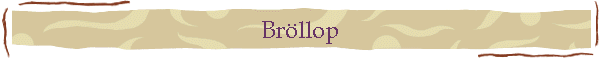 Br�llop