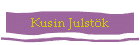 Kusin Julst�k