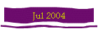 Jul 2004